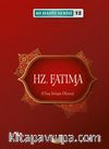 Hz. Fatıma / 40 Hadis Serisi 12