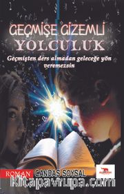 Geçmişe Gizemli Yolculuk