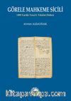 Görele Mahkeme Sicili & 1898 Tarihli Tescil-i Vekalet Defteri