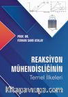 Reaksiyon Mühendisliğinin Temel İlkeleri