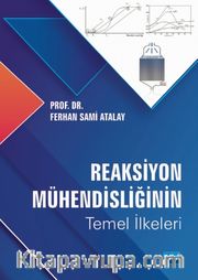 Reaksiyon Mühendisliğinin Temel İlkeleri
