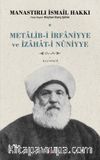 Metalib-i İrfaniyye ve İzahat-i Nuniyye