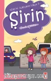 Şirin - Park Çetesi / Kendimi Durduramıyorum 2