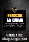 Korkusuz Ağ Kurma