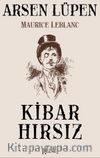 Arsen Lüpen / Kibar Hırsız