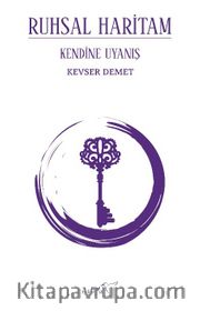 Ruhsal Haritam <br /> Kendine Uyanış