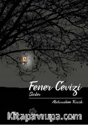 Fener Cevizi <br /> Şiirler