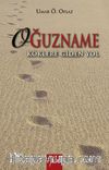 Oğuzname & Köklere Giden Yol