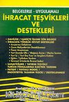 İhracat Teşvikleri ve Destekleri/Belgelerle-Uygulamalı