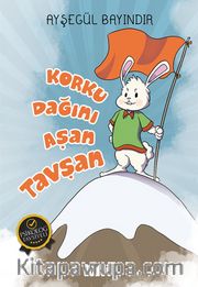 Korku Dağını Aşan Tavşan