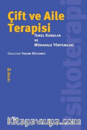 Çift ve Aile Terapisi: Temel Konular Ve Müdahale Yöntemleri
