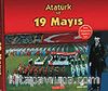 Atatürk ve 19 Mayıs