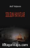 Solgun Hayatlar