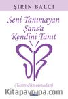 Seni Tanımayan Şansa Kendini Tanıt