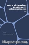 Sağlık Bilimlerinde Araştırma ve Değerlendirmeler Cilt 2