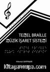 Temel Braille Müzik İşaret Sistemi