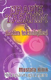 Grafik Tasarım<br />Üretim Teknolojileri