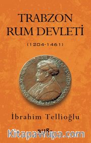 Trabzon Rum Devleti (1204-1461)