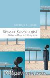 Siyaset Sosyolojisi & Küreselleşen Dünyada