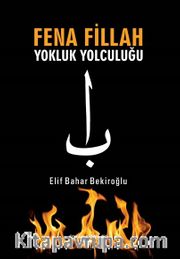 Fena Fillah Yokluk Yolculuğu