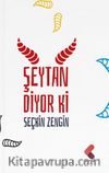 Şeytan Diyor Ki