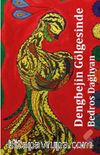 Dengbejin Gölgesinde