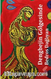 Dengbejin Gölgesinde