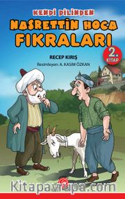 Kendi Dilinden Nasrettin Hoca Fıkraları 2. Kitap