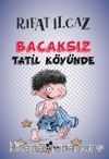 Bacaksız Tatil Köyünde