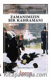 Zamanımızın Bir Kahramanı