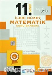11. Sınıf İleri Düzey Matematik Açık Uçlu Soru Bankası