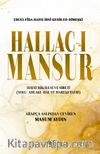 Hallac-ı Mansur & Hayat Hikayesi ve Sireti (Yolu- Ahlakı- Hal ve Hareketleri)