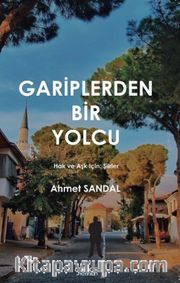 Gariplerden Bir Yolcu