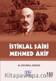 İstiklal Şairi Mehmed Akif