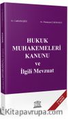 Hukuk Muhakemeleri Kanunu ve İlgili Mevzuat