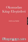 Okumadan Kitap Eleştirileri
