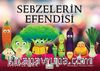 Sebzelerin Efendisi