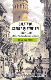Galata’da Sarraf İşletmeleri (1691-1733)