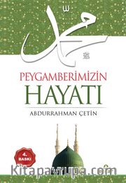 Peygamberimizin Hayatı