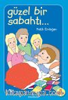 Güzel Bir Sabahtı - Düz Yazılı