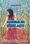 Bademler Çiçek Açtı 
