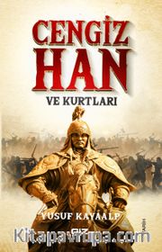 Cengiz Han ve Kurtları
