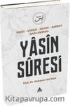 Vahiy - Evren - Hayat - Âhiret Bağlamında Yasin Suresi