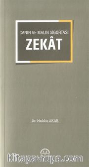 Canın ve Malın Sigortası Zekat 