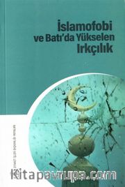 İslamofobi ve Batı'da Yükselen Irkçılık