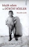 Küçük Adam ve Dürüst Sözler