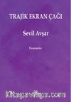 Trajik Ekran Çağı