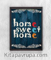Full Frame Duvar Sanatları - Ahşap Desenler - Home Sweet Home Lacivert  (FF-DS030)