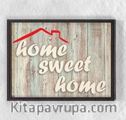 Full Frame Duvar Sanatları - Ahşap Desenler - Home Sweet Home Roof (FF-DS031)