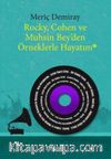 Rocky, Cohen ve Muhsin Bey'den Örneklerle Hayatım